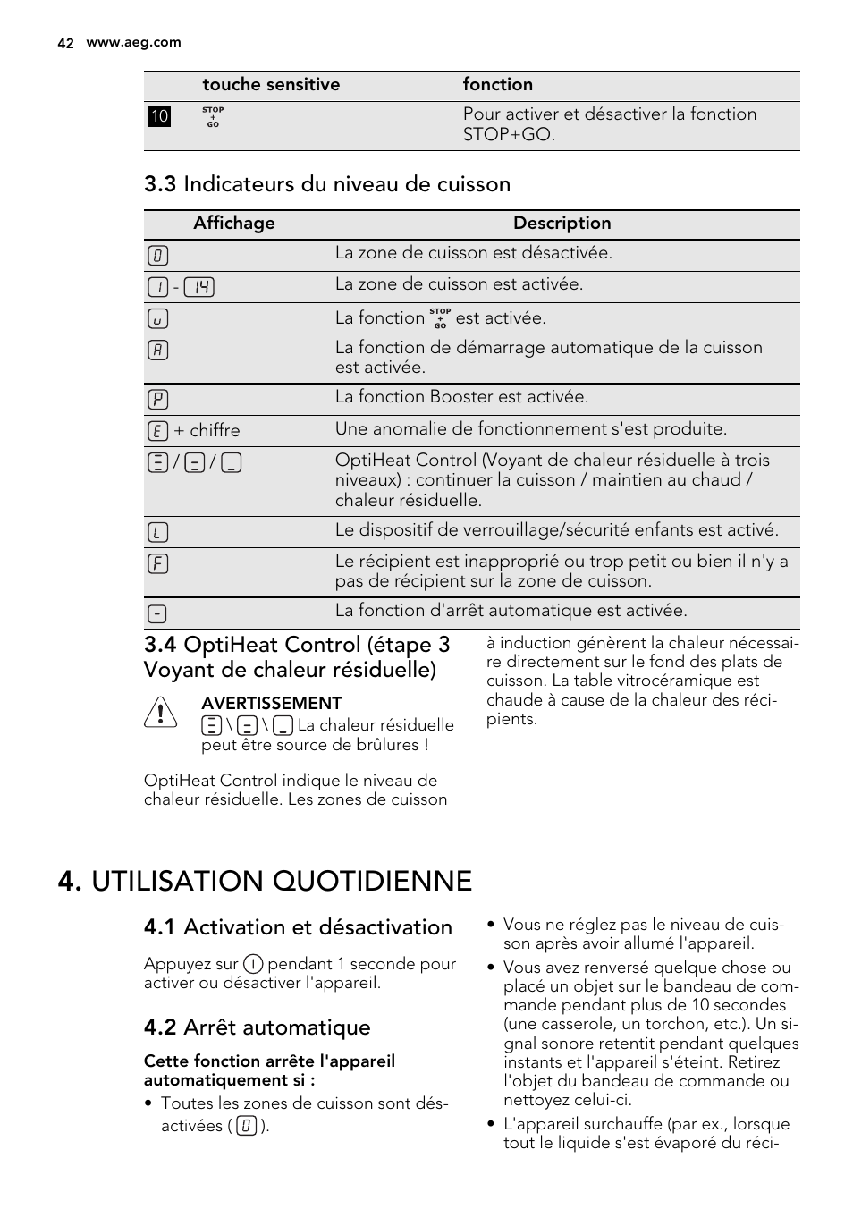 Utilisation quotidienne, 3 indicateurs du niveau de cuisson, 1 activation et désactivation | 2 arrêt automatique | AEG HK854400IB User Manual | Page 42 / 72