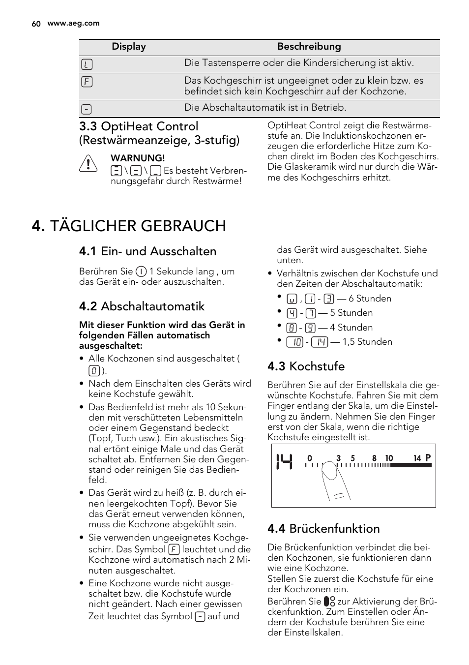 Täglicher gebrauch, 3 optiheat control (restwärmeanzeige, 3-stufig), 1 ein- und ausschalten | 2 abschaltautomatik, 3 kochstufe, 4 brückenfunktion | AEG HK854320IB User Manual | Page 60 / 72