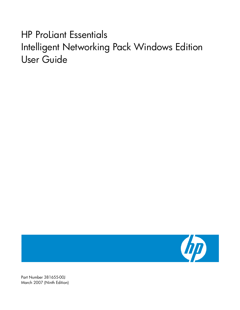 HP ProLiant Essentials Intelligent Networking Pack Windows Edition User Manual | 43 pages