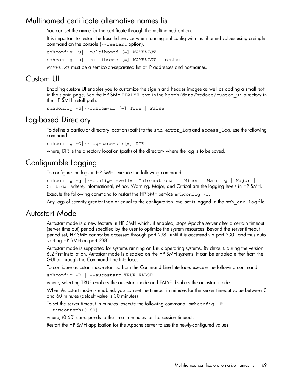 Multihomed certificate alternative names list, Custom ui, Log-based directory | Configurable logging, Autostart mode | HP Integrity rx4640 Server User Manual | Page 69 / 100