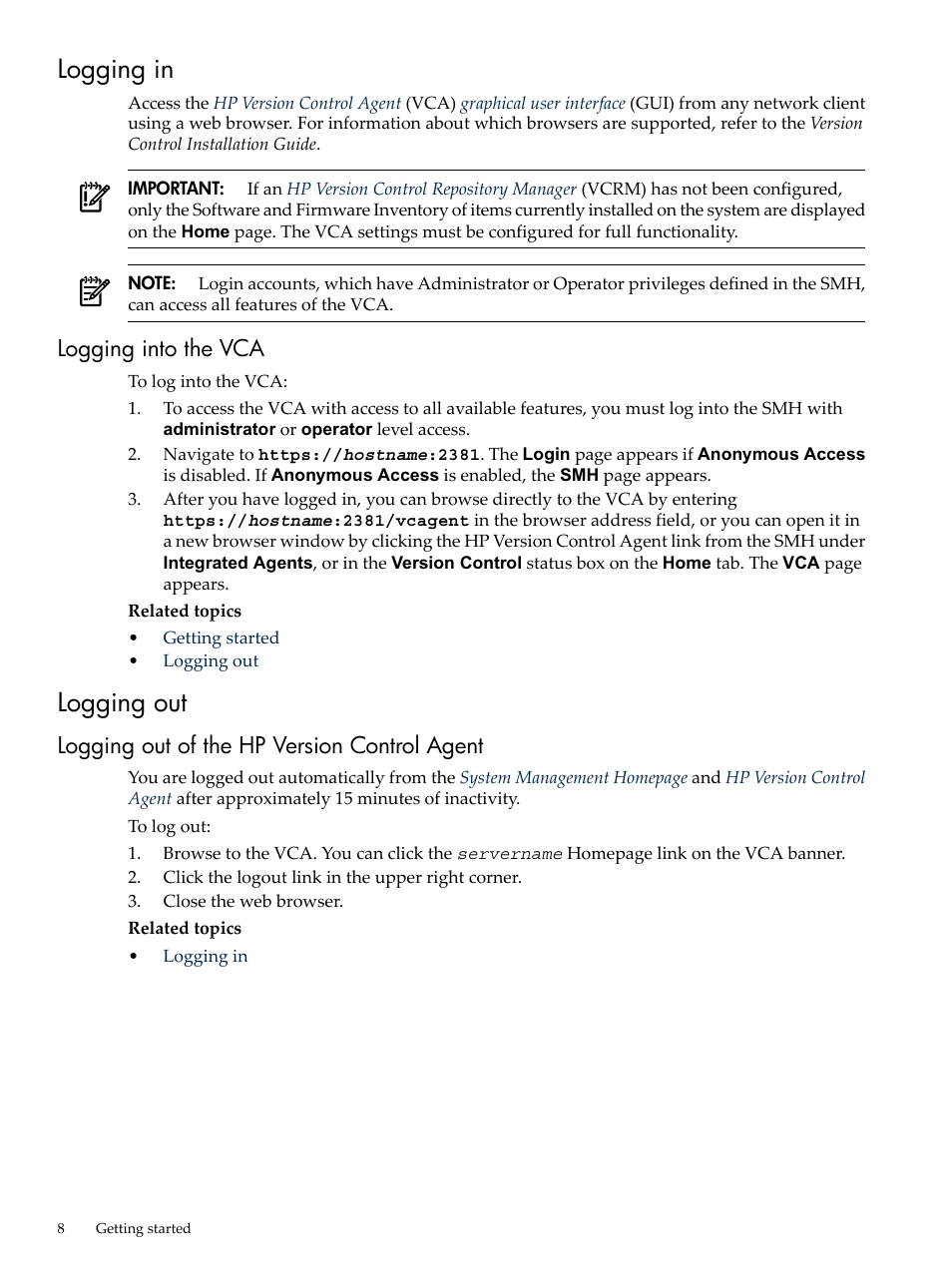 Logging in, Logging into the vca, Logging out | Logging out of the hp version control agent | HP Integrity rx4640 Server User Manual | Page 8 / 53