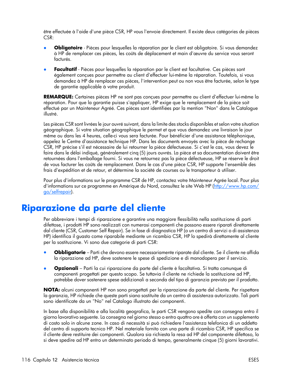 Riparazione da parte del cliente | HP Servidor HP ProLiant DL380 G5 User Manual | Page 124 / 137