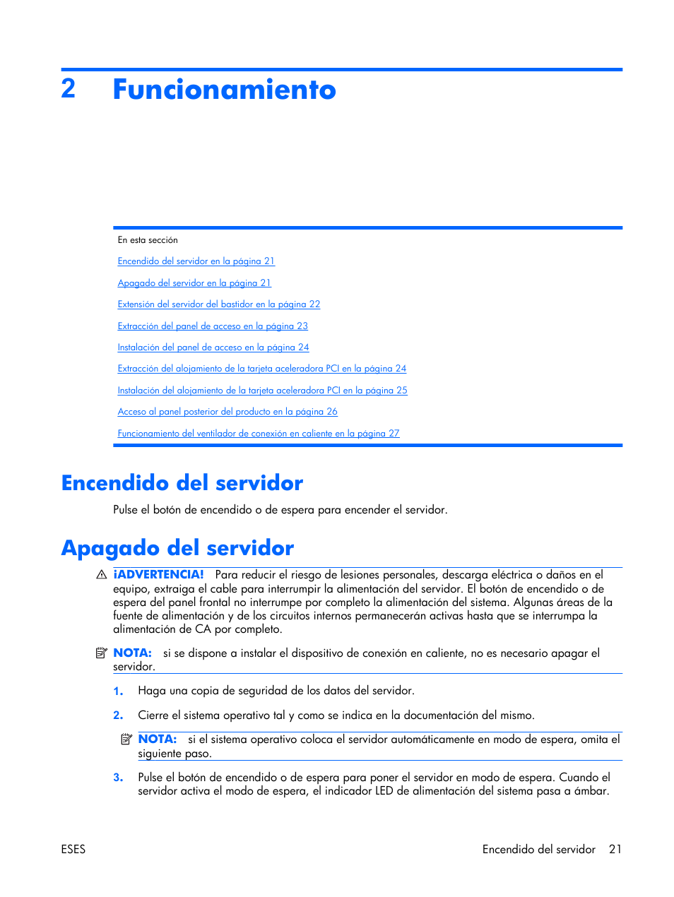 Funcionamiento, Encendido del servidor, Apagado del servidor | 2funcionamiento | HP Servidor HP ProLiant DL380 G5 User Manual | Page 29 / 137