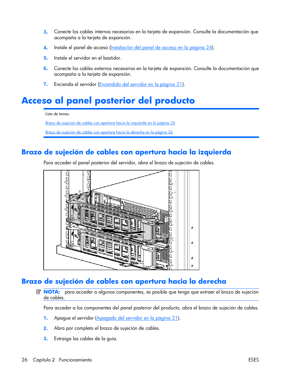 Acceso al panel posterior del producto | HP Servidor HP ProLiant DL380 G5 User Manual | Page 34 / 137