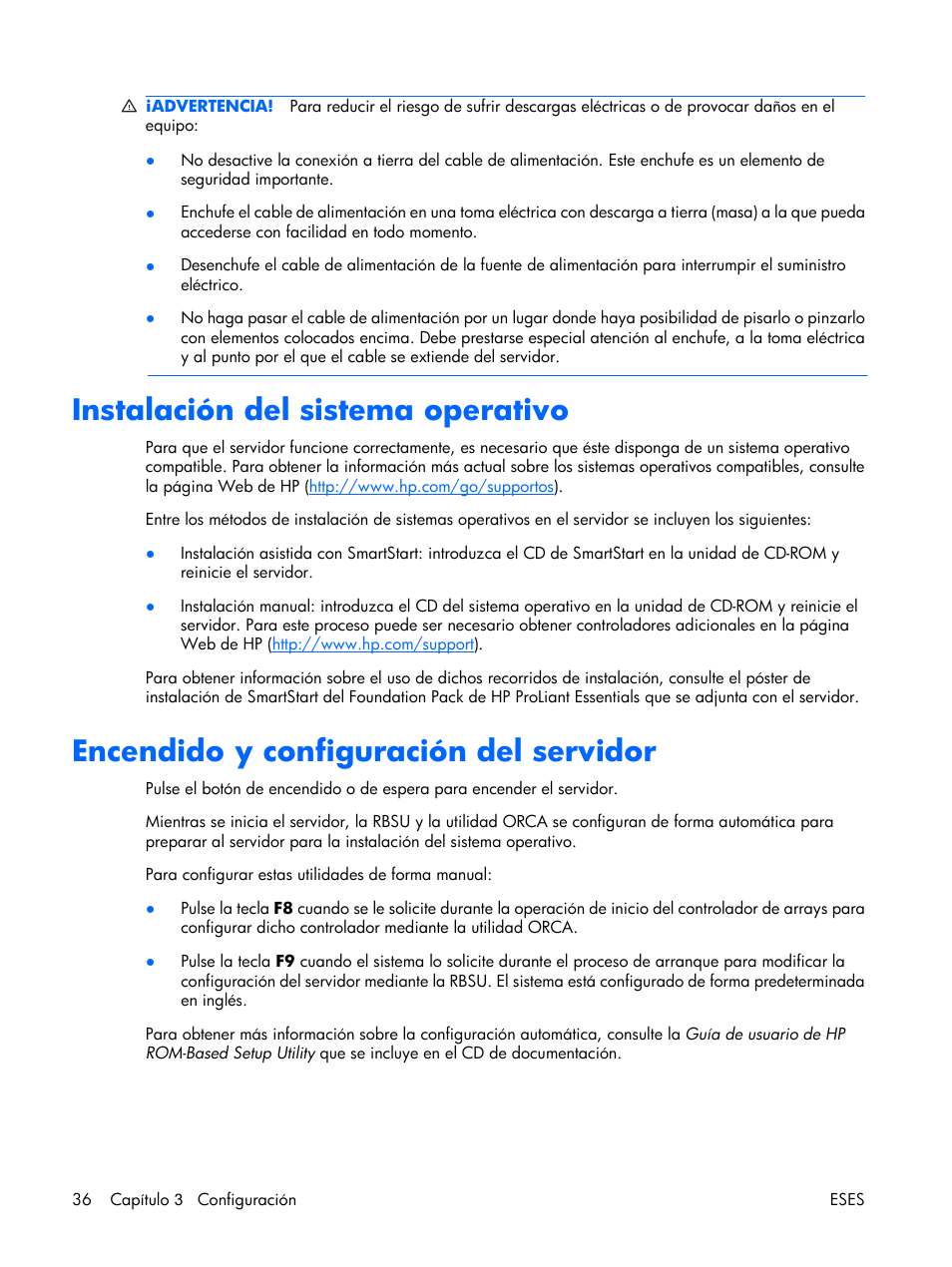 Instalación del sistema operativo, Encendido y configuración del servidor | HP Servidor HP ProLiant DL380 G5 User Manual | Page 44 / 137