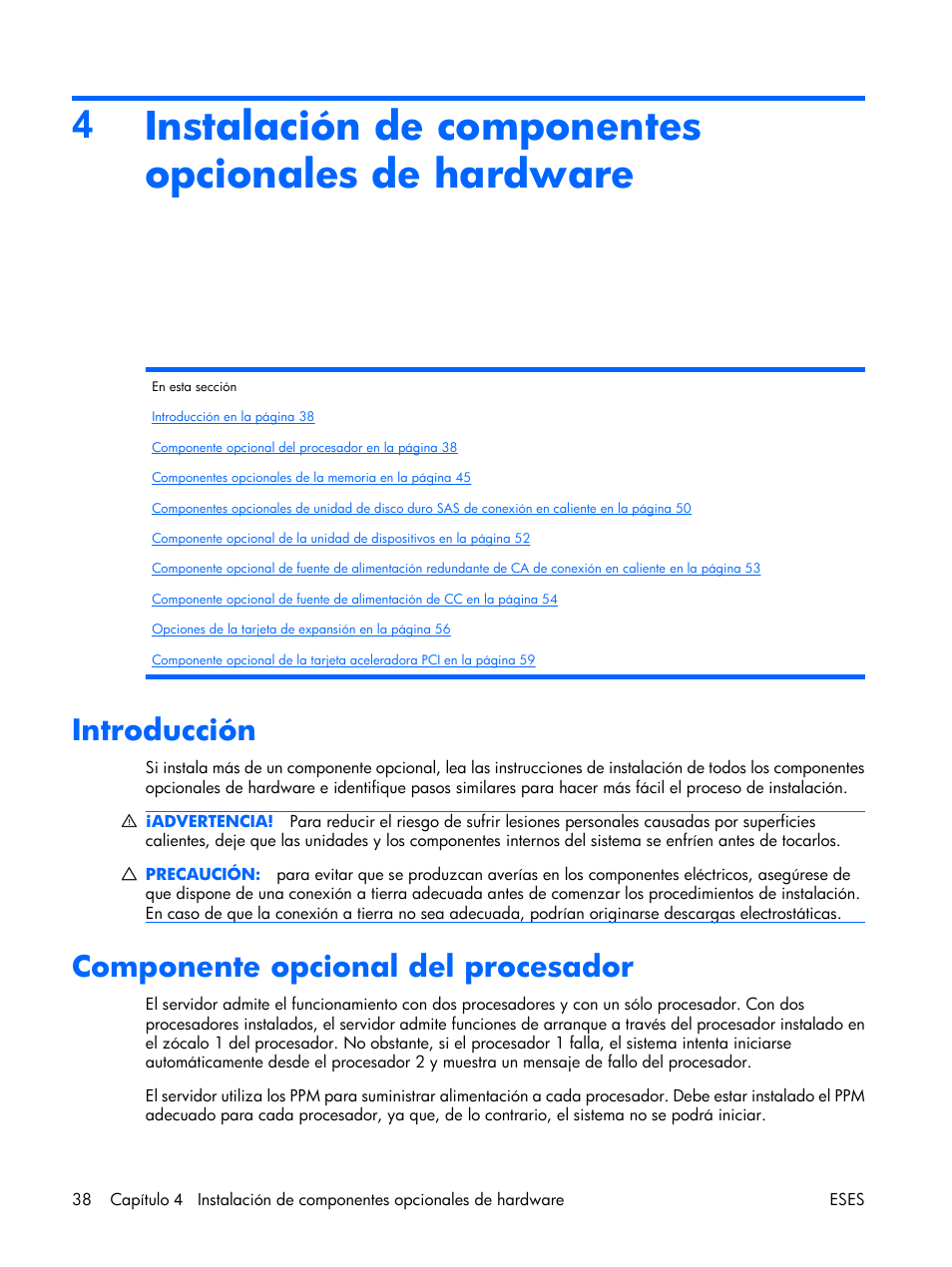Instalación de componentes opcionales de hardware, Introducción, Componente opcional del procesador | 4instalación de componentes opcionales de hardware | HP Servidor HP ProLiant DL380 G5 User Manual | Page 46 / 137