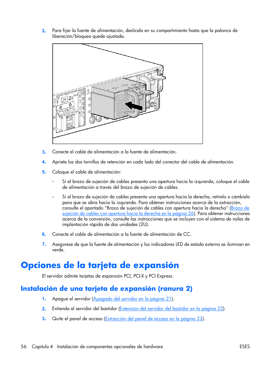 Opciones de la tarjeta de expansión, Instalación de una tarjeta de expansión (ranura 2) | HP Servidor HP ProLiant DL380 G5 User Manual | Page 64 / 137