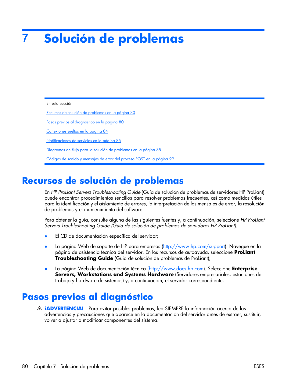 Solución de problemas, Recursos de solución de problemas, Pasos previos al diagnóstico | 7solución de problemas | HP Servidor HP ProLiant DL380 G5 User Manual | Page 88 / 137