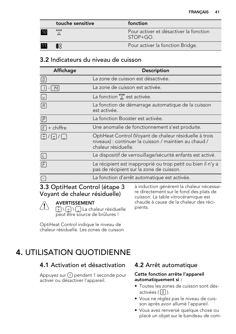 Utilisation quotidienne, 2 indicateurs du niveau de cuisson, 1 activation et désactivation | 2 arrêt automatique | AEG HK854320FB User Manual | Page 41 / 72