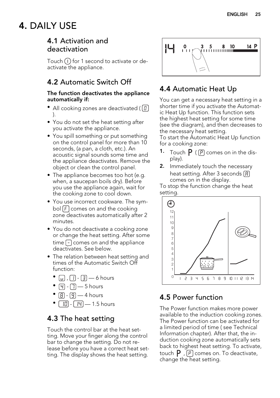 Daily use, 1 activation and deactivation, 2 automatic switch off | 3 the heat setting, 4 automatic heat up, 5 power function | AEG HK854220XB User Manual | Page 25 / 72