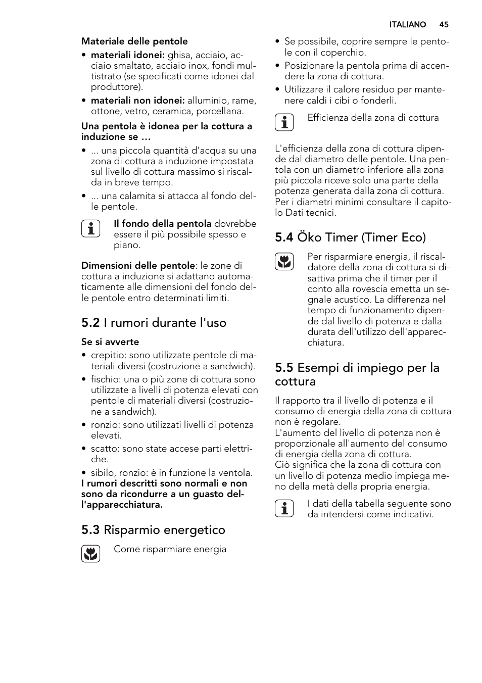 2 i rumori durante l'uso, 3 risparmio energetico, 4 öko timer (timer eco) | 5 esempi di impiego per la cottura | AEG HK854220IB User Manual | Page 45 / 56