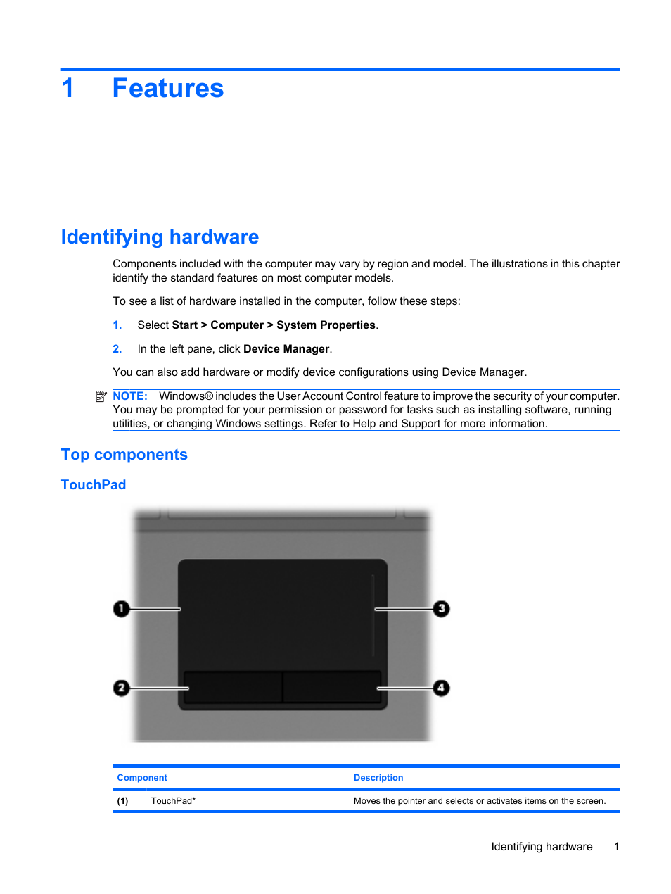 Features, Identifying hardware, Top components | Touchpad, 1 features, 1features | HP ProBook 5320m Notebook PC User Manual | Page 11 / 143