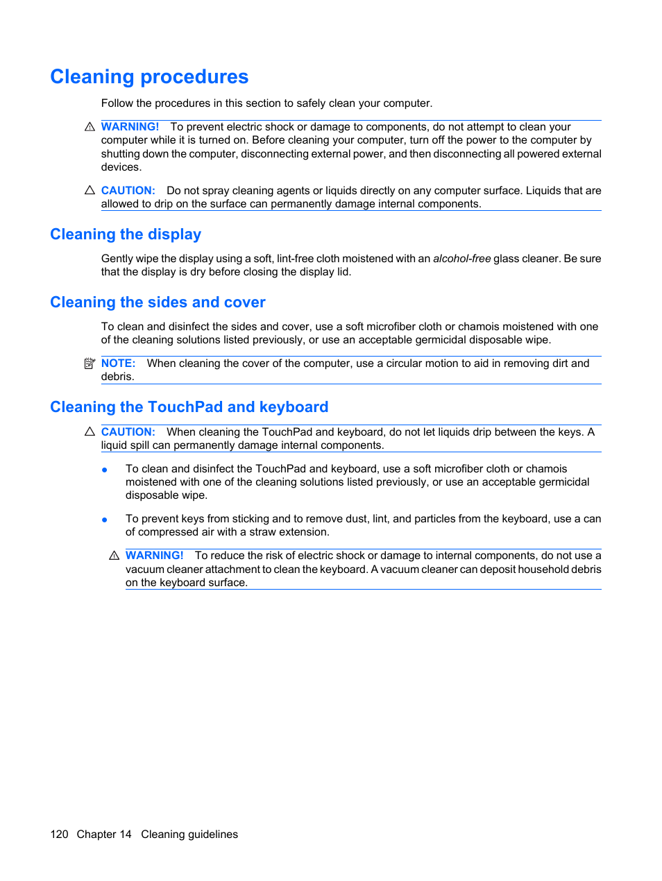 Cleaning procedures, Cleaning the display, Cleaning the sides and cover | Cleaning the touchpad and keyboard | HP ProBook 5320m Notebook PC User Manual | Page 130 / 143