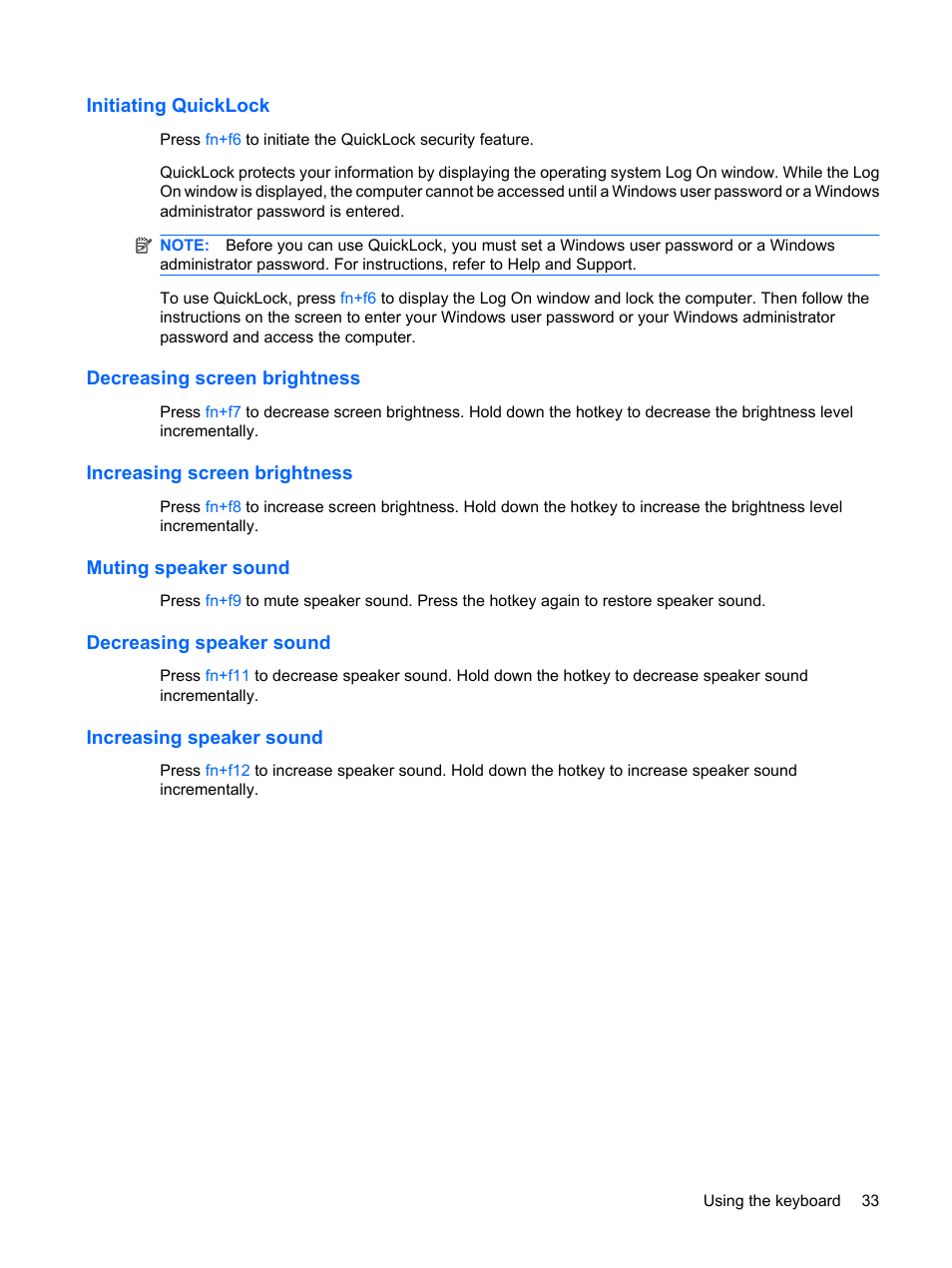 Initiating quicklock, Decreasing screen brightness, Increasing screen brightness | Muting speaker sound, Decreasing speaker sound, Increasing speaker sound | HP ProBook 5320m Notebook PC User Manual | Page 43 / 143