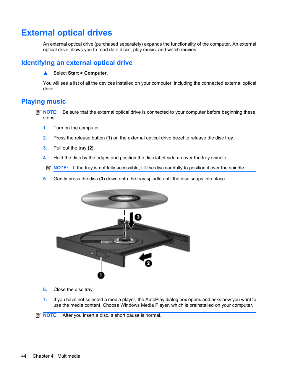 External optical drives, Identifying an external optical drive, Playing music | HP ProBook 5320m Notebook PC User Manual | Page 54 / 143