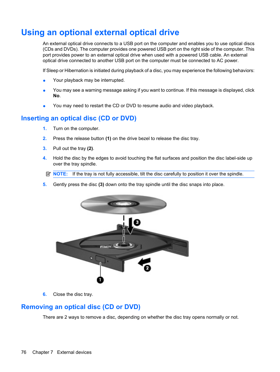 Using an optional external optical drive, Inserting an optical disc (cd or dvd), Removing an optical disc (cd or dvd) | HP ProBook 5320m Notebook PC User Manual | Page 86 / 143
