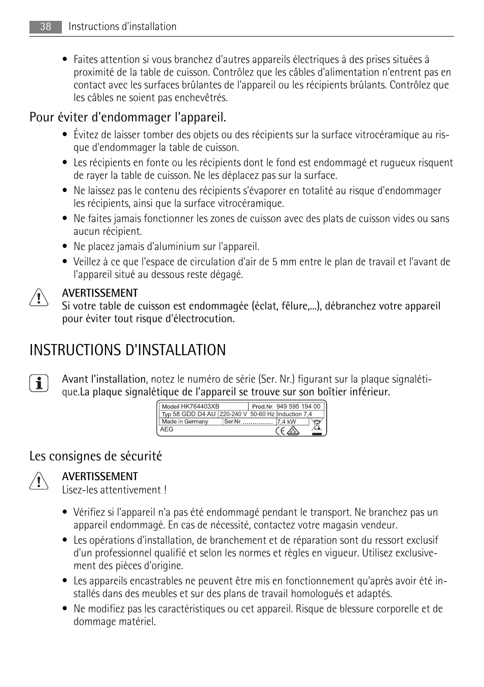 Instructions d'installation, Pour éviter d'endommager l'appareil, Les consignes de sécurité | AEG HK764403XB User Manual | Page 38 / 72