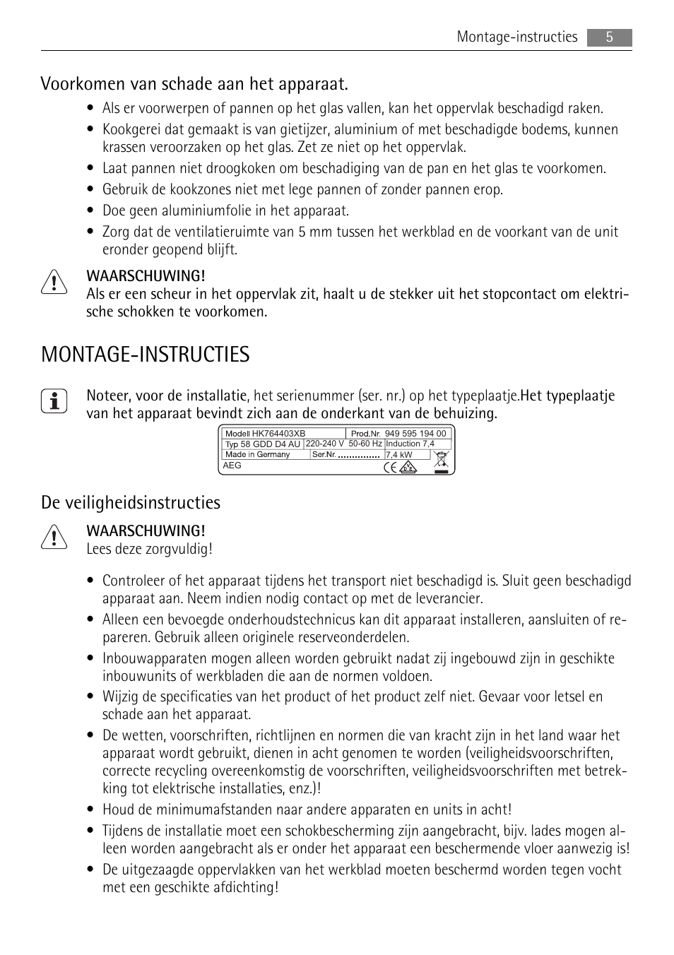 Montage-instructies, Voorkomen van schade aan het apparaat, De veiligheidsinstructies | AEG HK764403XB User Manual | Page 5 / 72