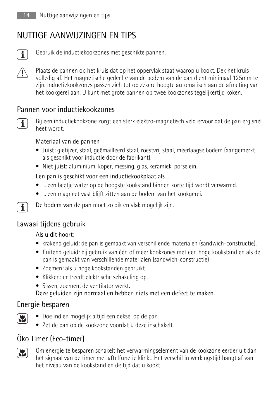 Nuttige aanwijzingen en tips, Pannen voor inductiekookzones, Lawaai tijdens gebruik | Energie besparen, Öko timer (eco-timer) | AEG HK764403FB User Manual | Page 14 / 72