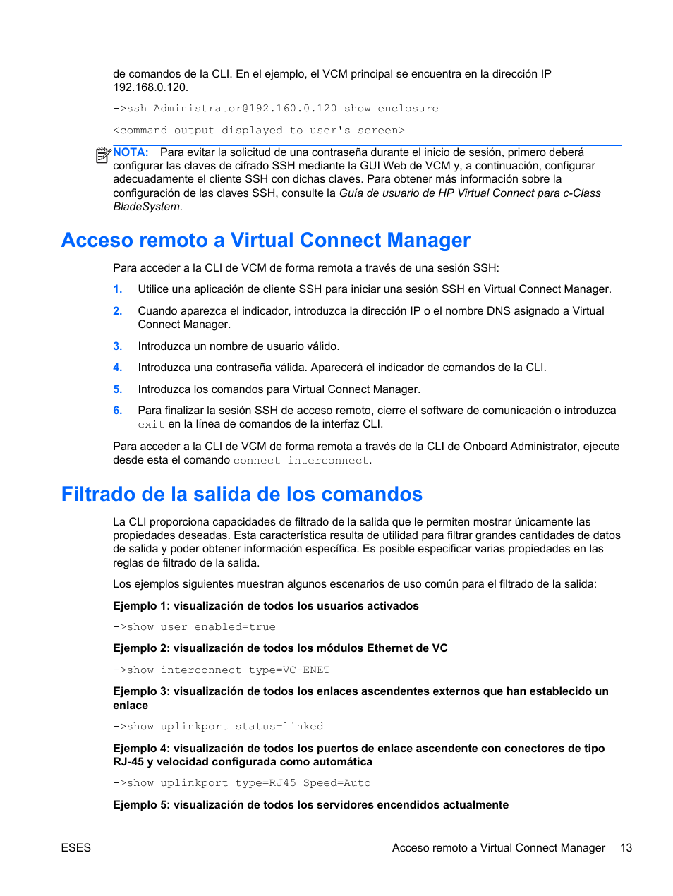 Acceso remoto a virtual connect manager, Filtrado de la salida de los comandos | HP Módulo de conexión virtual HP FlexFabric de 10 Gb24 puertos para BladeSystem clase-c User Manual | Page 20 / 266