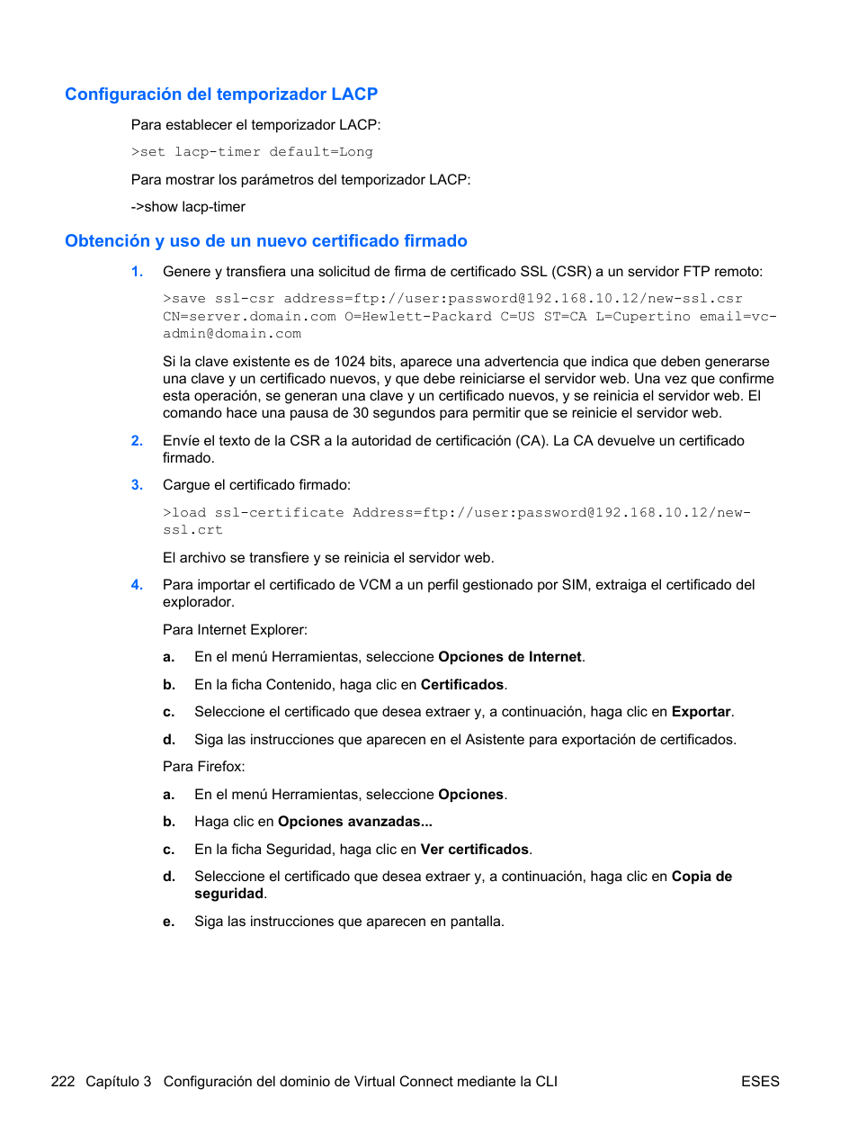 Configuración del temporizador lacp, Obtención y uso de un nuevo certificado firmado | HP Módulo de conexión virtual HP FlexFabric de 10 Gb24 puertos para BladeSystem clase-c User Manual | Page 229 / 266