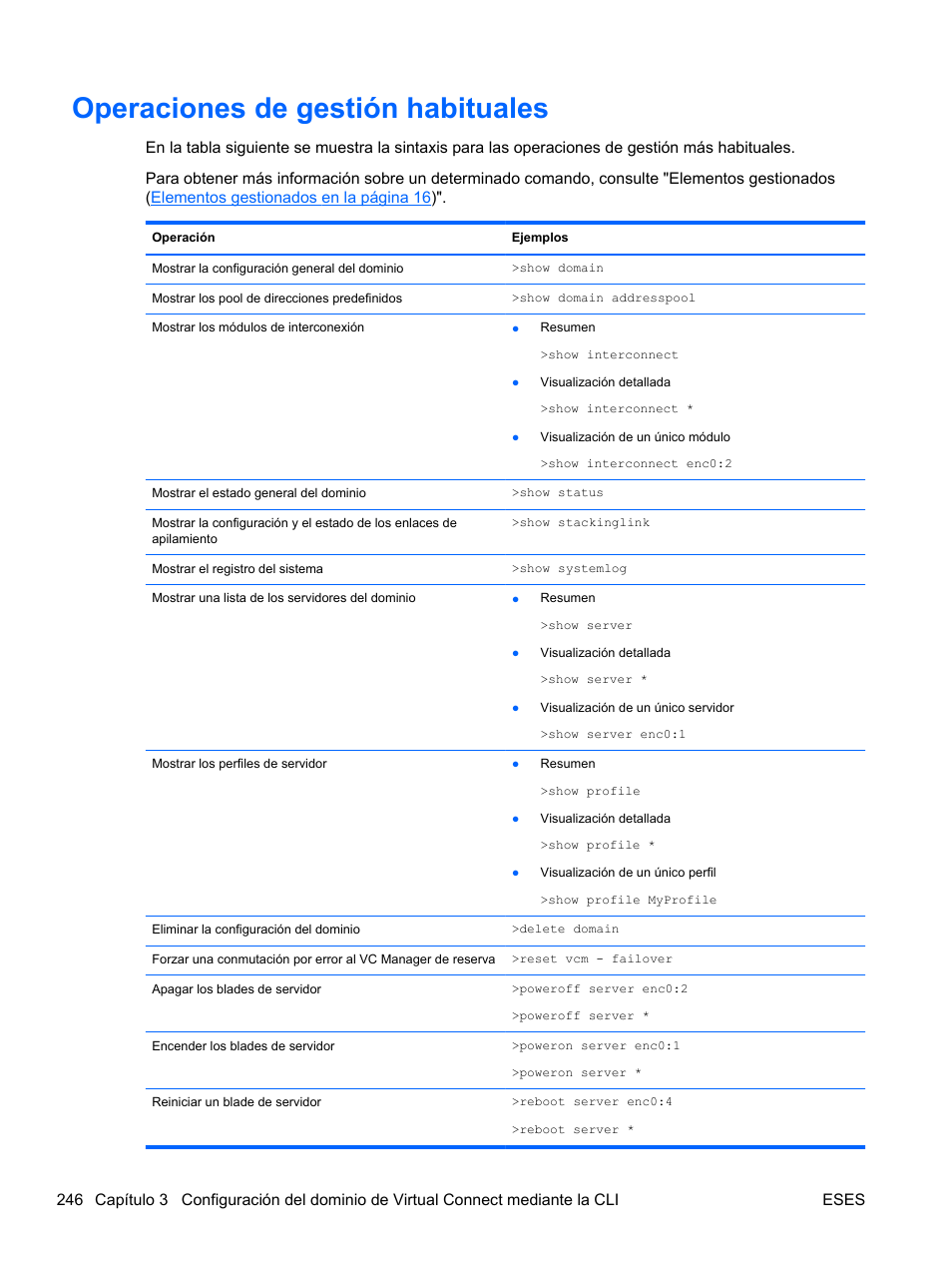 Operaciones de gestión habituales | HP Módulo de conexión virtual HP FlexFabric de 10 Gb24 puertos para BladeSystem clase-c User Manual | Page 253 / 266