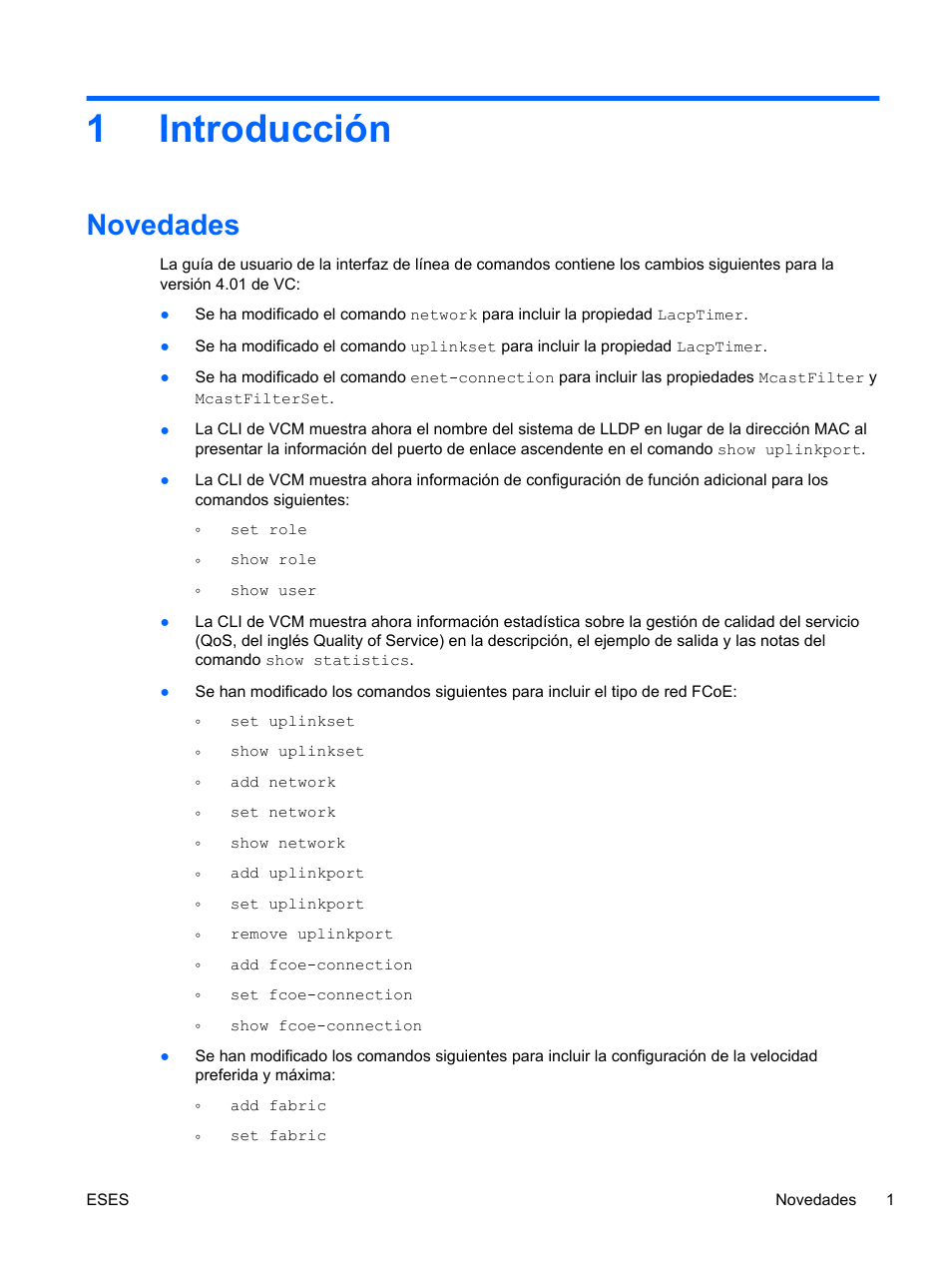 Introducción, Novedades, 1 introducción | 1introducción | HP Módulo de conexión virtual HP FlexFabric de 10 Gb24 puertos para BladeSystem clase-c User Manual | Page 8 / 266