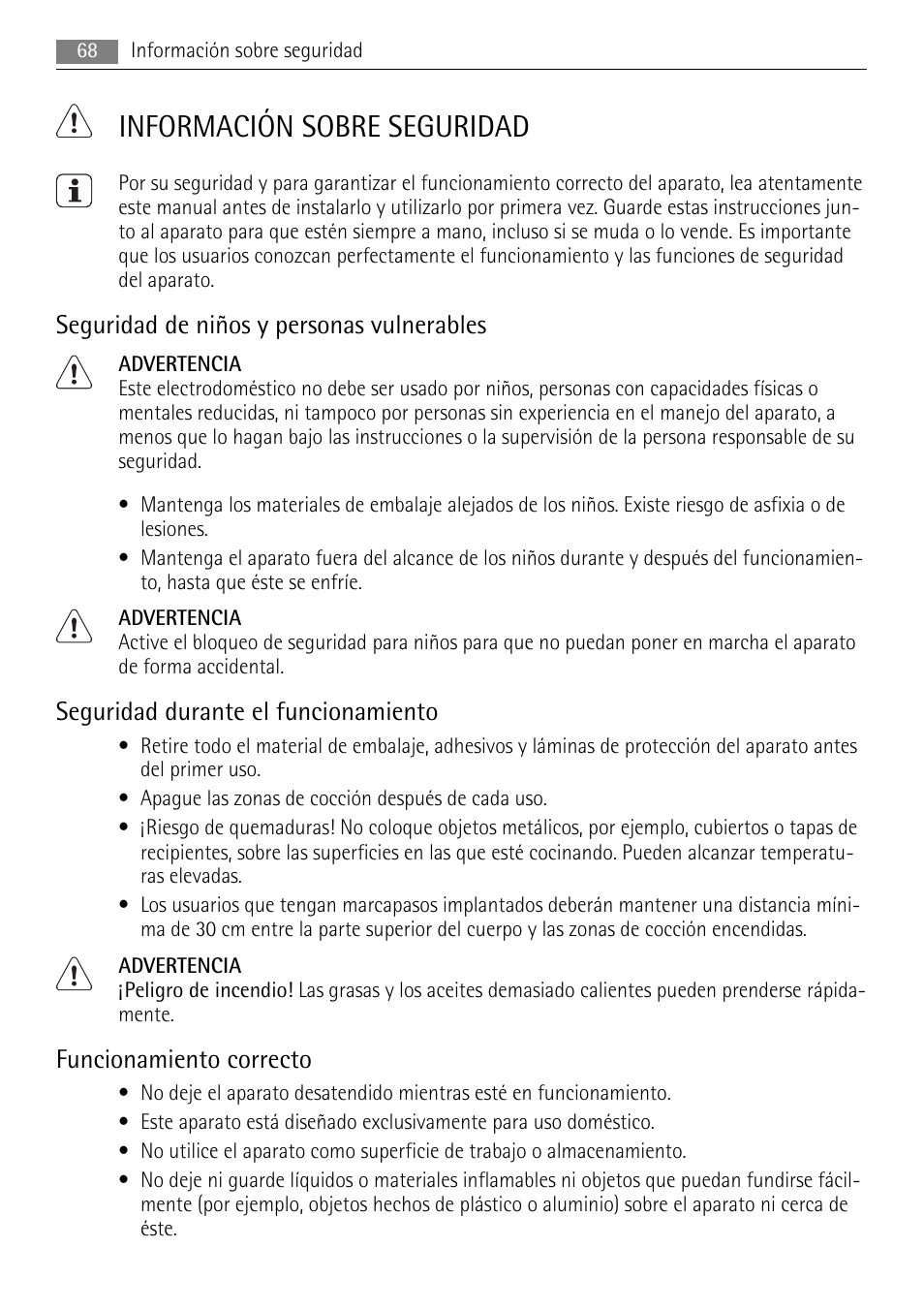 Información sobre seguridad, Seguridad de niños y personas vulnerables, Seguridad durante el funcionamiento | Funcionamiento correcto | AEG HK654250XB User Manual | Page 68 / 84