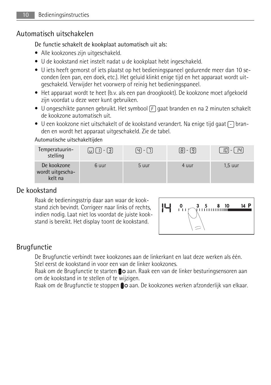 Automatisch uitschakelen, De kookstand, Brugfunctie | AEG HK653320XB User Manual | Page 10 / 88