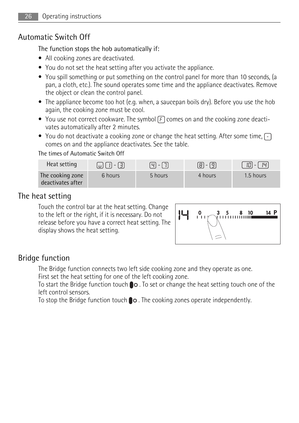 Automatic switch off, The heat setting, Bridge function | AEG HK653320XB User Manual | Page 26 / 88