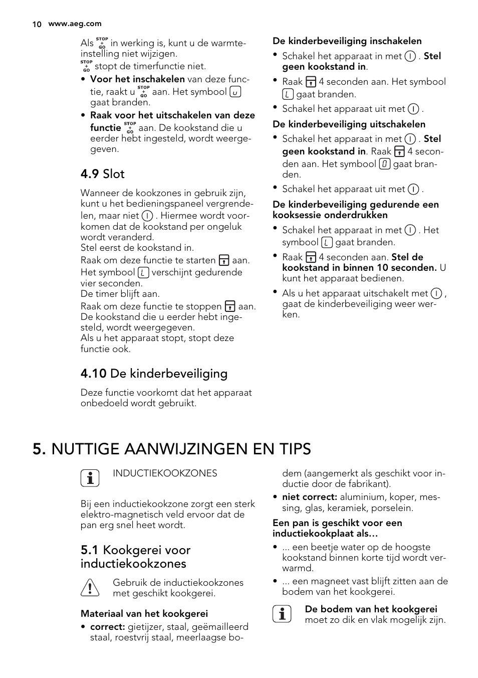 Nuttige aanwijzingen en tips, 9 slot, 10 de kinderbeveiliging | 1 kookgerei voor inductiekookzones | AEG HK634200XB User Manual | Page 10 / 68
