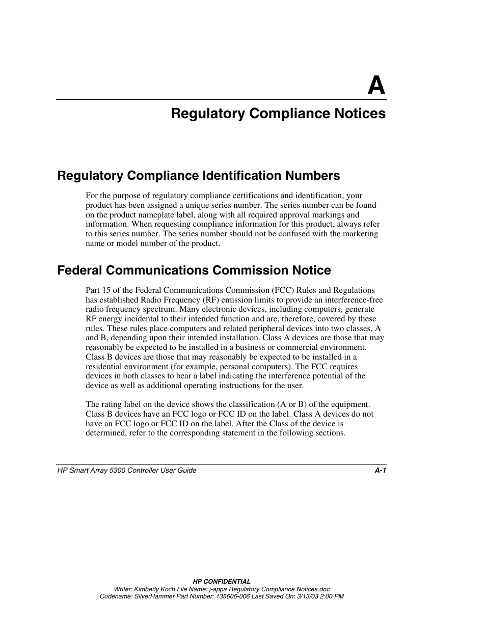 Appendix a: regulatory compliance notices, Regulatory compliance identification numbers, Federal communications commission notice | Appendix a, Regulatory compliance notices | HP Integrity rx4640 Server User Manual | Page 65 / 107