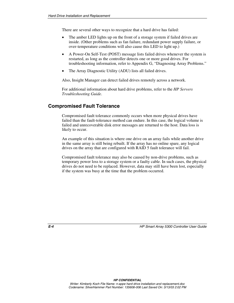 Compromised fault tolerance | HP Integrity rx4640 Server User Manual | Page 89 / 107