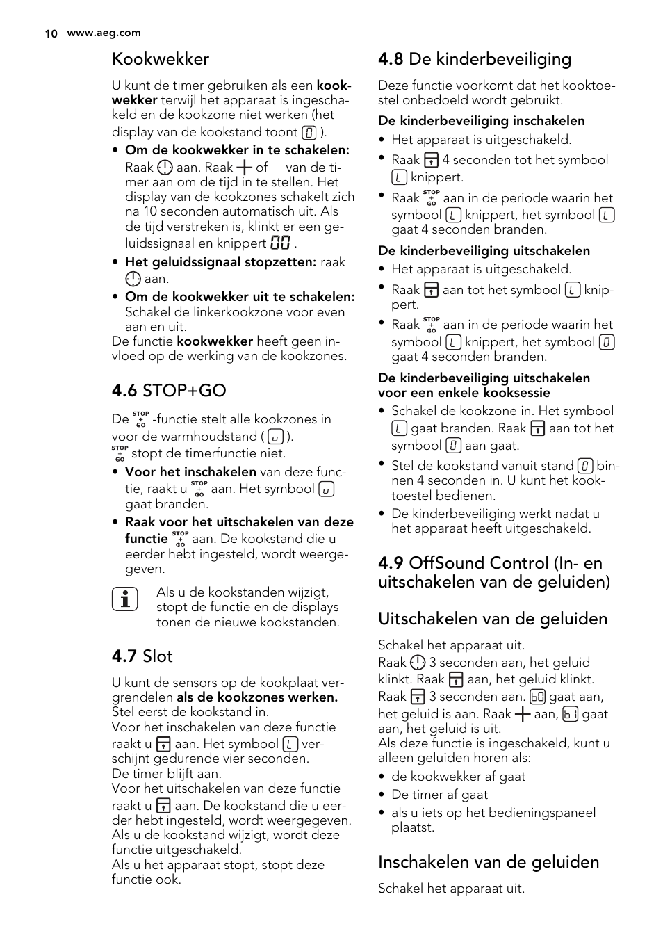 Kookwekker, 6 stop+go, 7 slot | 8 de kinderbeveiliging, Inschakelen van de geluiden | AEG HE634400XB User Manual | Page 10 / 68