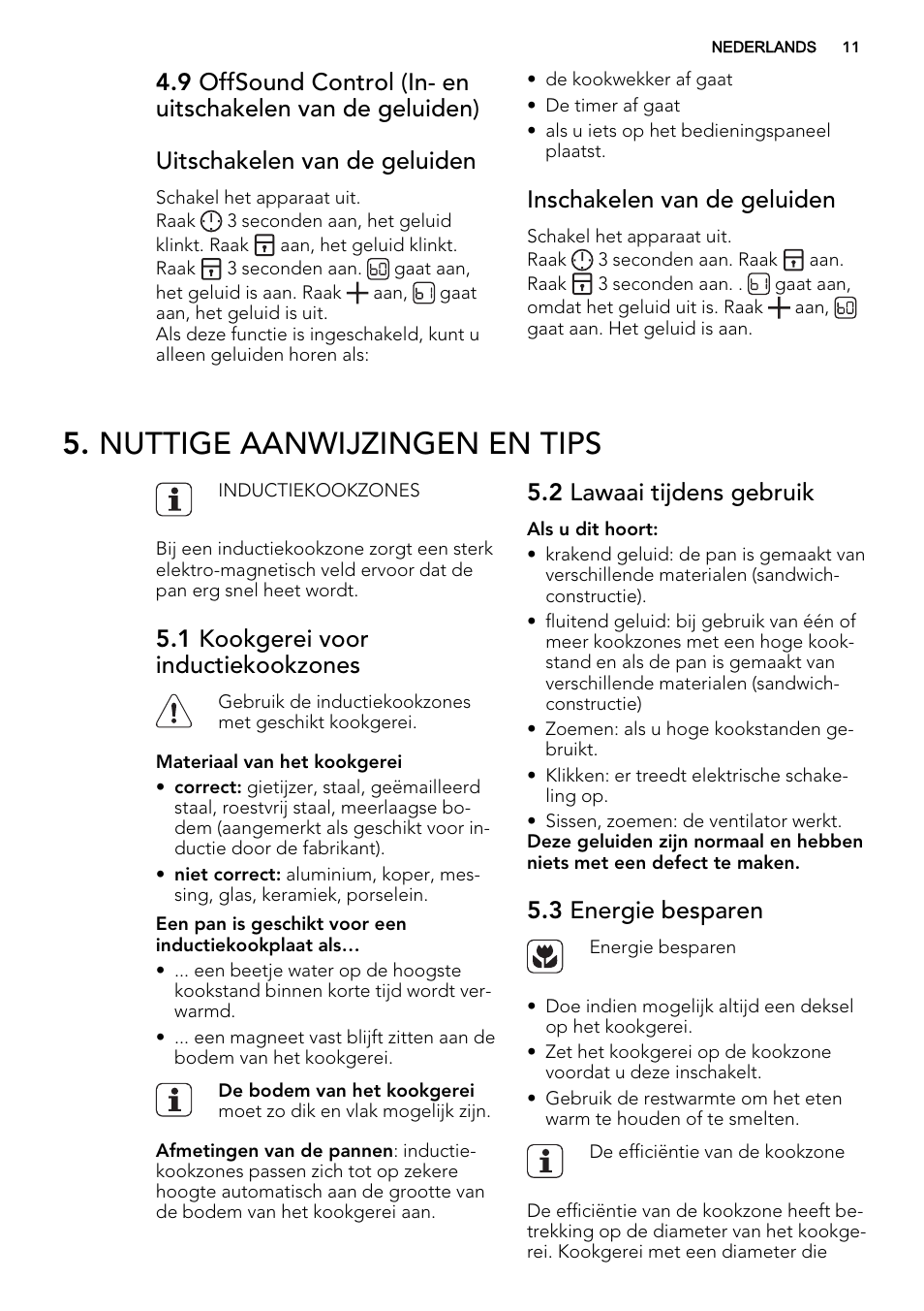 Nuttige aanwijzingen en tips, Inschakelen van de geluiden, 1 kookgerei voor inductiekookzones | 2 lawaai tijdens gebruik, 3 energie besparen | AEG HE634200XB User Manual | Page 11 / 68