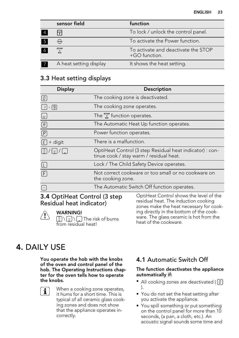Daily use, 3 heat setting displays, 1 automatic switch off | AEG HE634200XB User Manual | Page 23 / 68