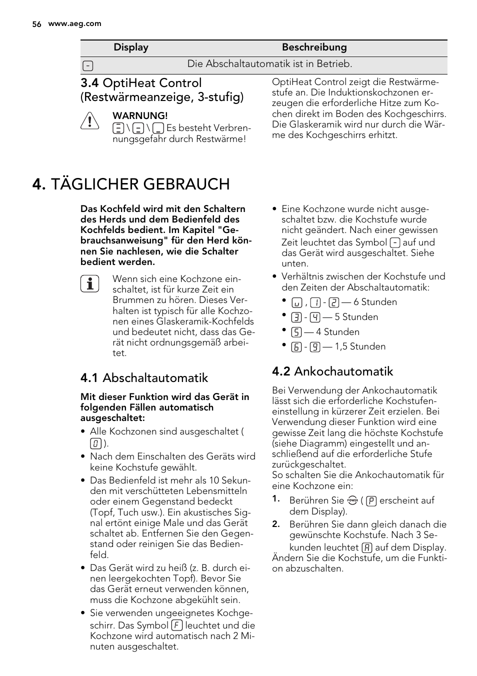 Täglicher gebrauch, 4 optiheat control (restwärmeanzeige, 3-stufig), 1 abschaltautomatik | 2 ankochautomatik | AEG HE634200XB User Manual | Page 56 / 68