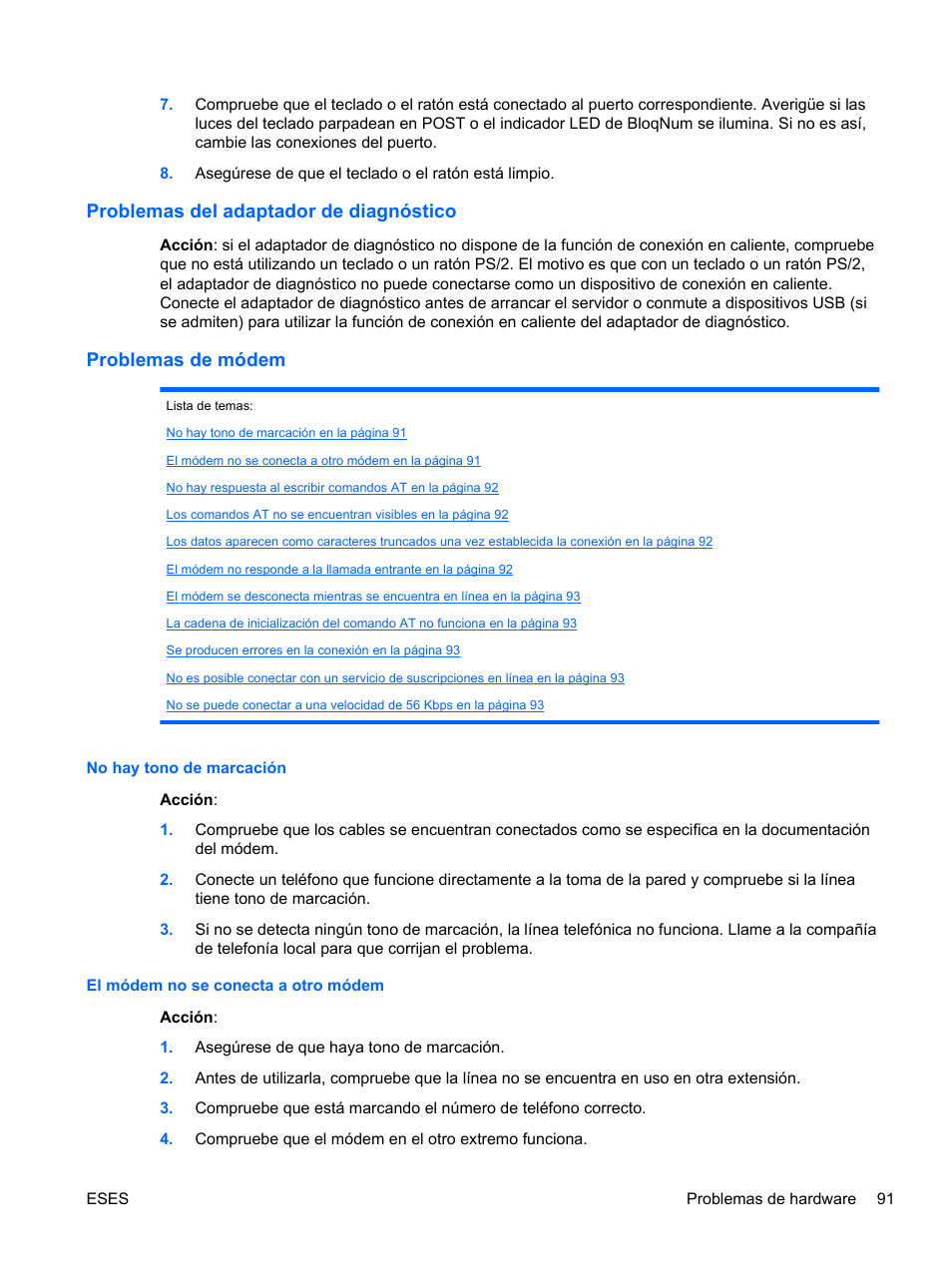 Problemas del adaptador de diagnóstico, Problemas de módem, No hay tono de marcación | El módem no se conecta a otro módem | HP Servidor HP ProLiant DL120 G6 User Manual | Page 100 / 133