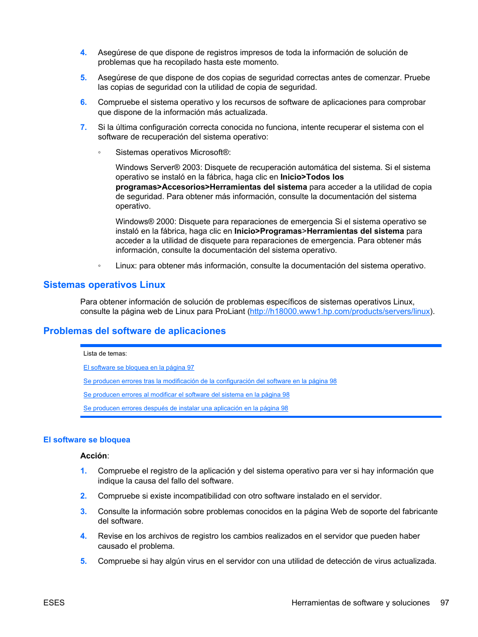 Sistemas operativos linux, Problemas del software de aplicaciones, El software se bloquea | HP Servidor HP ProLiant DL120 G6 User Manual | Page 106 / 133