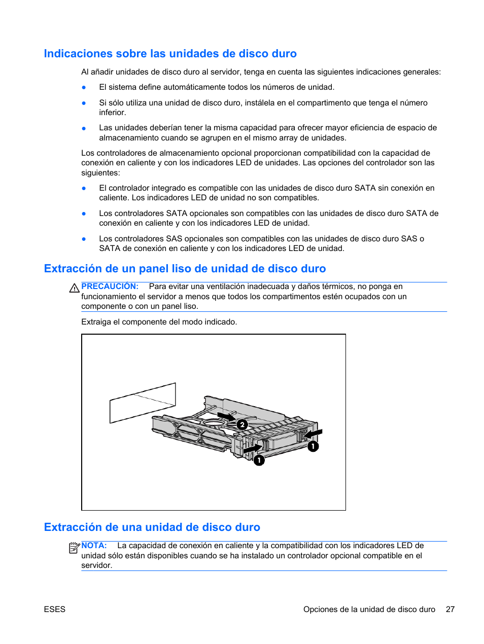 Indicaciones sobre las unidades de disco duro, Extracción de una unidad de disco duro | HP Servidor HP ProLiant DL120 G6 User Manual | Page 36 / 133