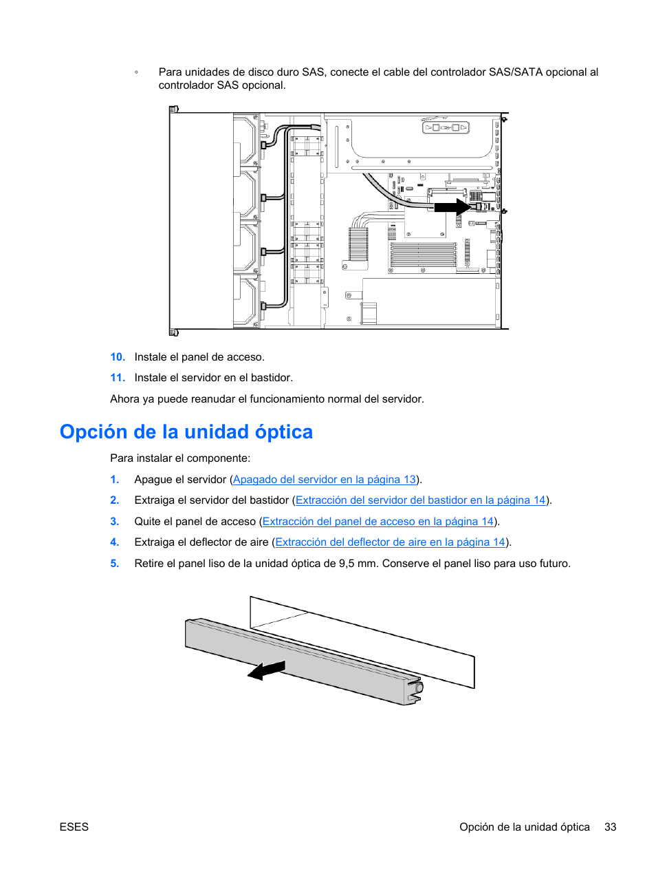 Opción de la unidad óptica | HP Servidor HP ProLiant DL120 G6 User Manual | Page 42 / 133