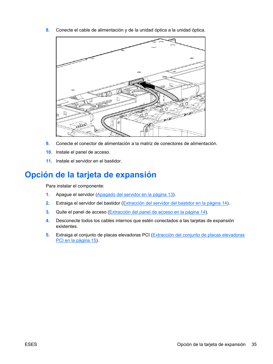 Opción de la tarjeta de expansión | HP Servidor HP ProLiant DL120 G6 User Manual | Page 44 / 133