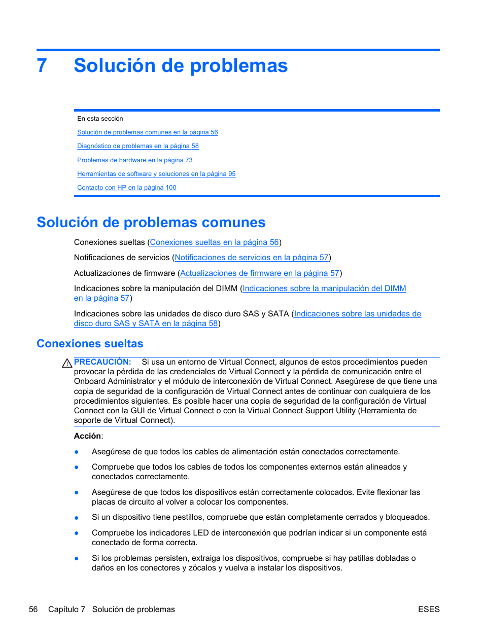 Solución de problemas, Solución de problemas comunes, Conexiones sueltas | 7 solución de problemas, 7solución de problemas | HP Servidor HP ProLiant DL120 G6 User Manual | Page 65 / 133