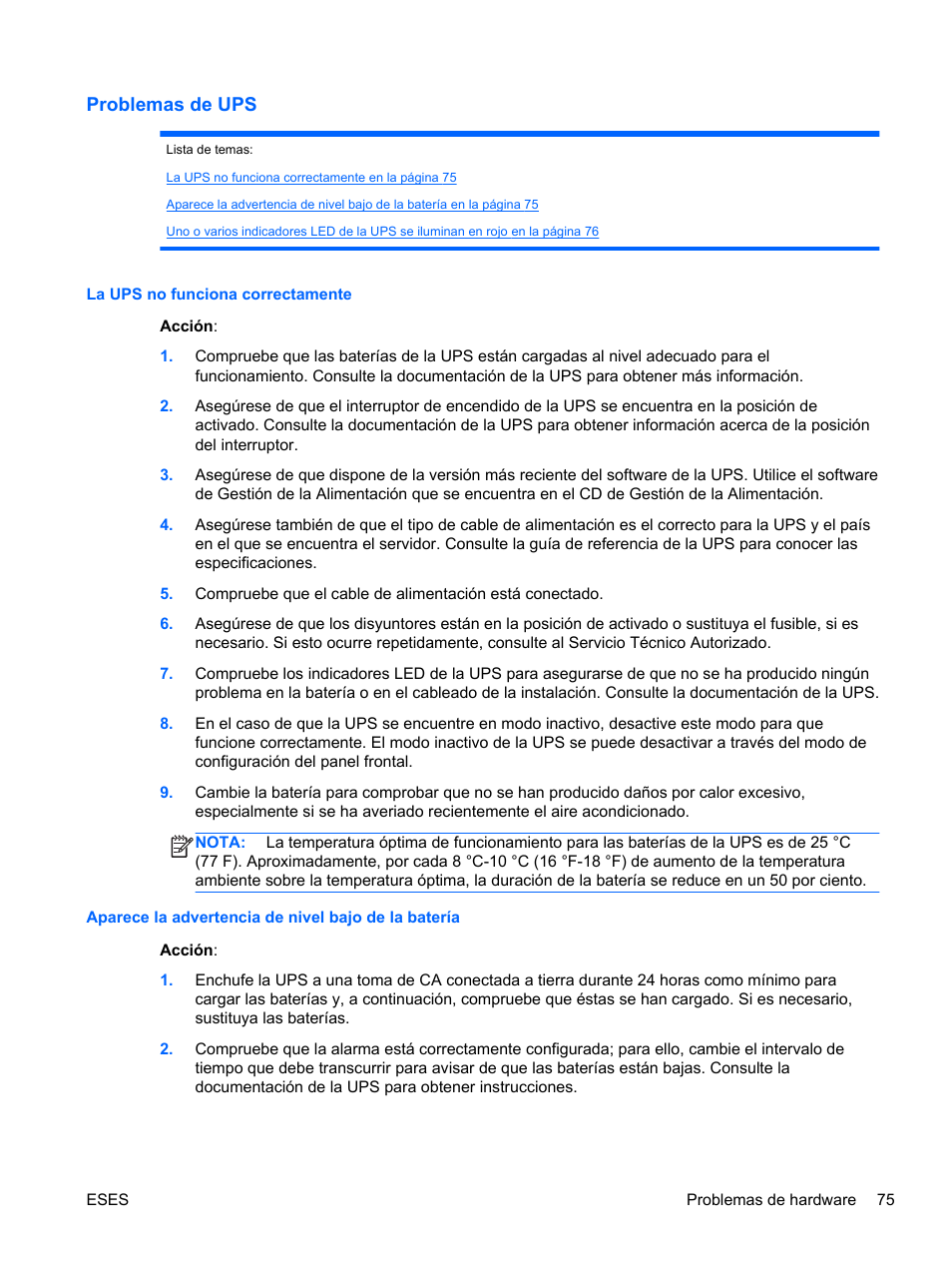 Problemas de ups, La ups no funciona correctamente, Aparece la advertencia de nivel bajo de la batería | HP Servidor HP ProLiant DL120 G6 User Manual | Page 84 / 133