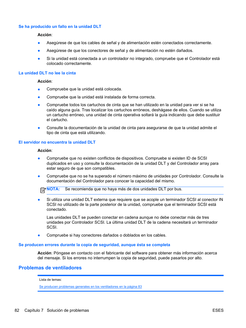 Se ha producido un fallo en la unidad dlt, La unidad dlt no lee la cinta, El servidor no encuentra la unidad dlt | Problemas de ventiladores | HP Servidor HP ProLiant DL120 G6 User Manual | Page 91 / 133