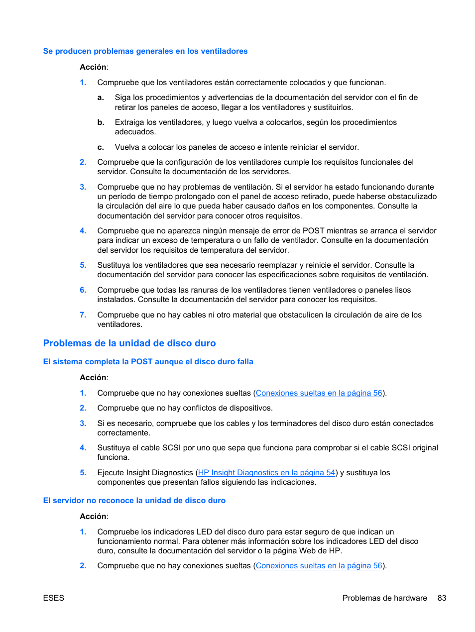 Problemas de la unidad de disco duro, El servidor no reconoce la unidad de disco duro | HP Servidor HP ProLiant DL120 G6 User Manual | Page 92 / 133