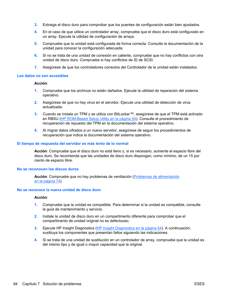 Los datos no son accesibles, No se reconocen los discos duros, No se reconoce la nueva unidad de disco duro | HP Servidor HP ProLiant DL120 G6 User Manual | Page 93 / 133