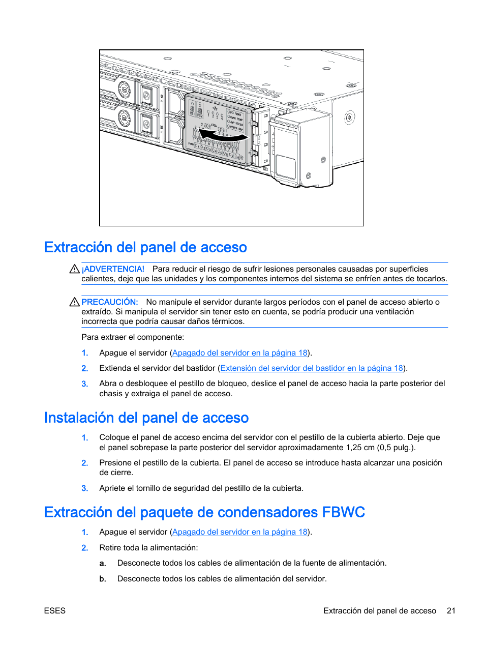 Extracción del panel de acceso, Instalación del panel de acceso, Extracción del paquete de condensadores fbwc | HP Servidor HP ProLiant DL360p Gen8 User Manual | Page 28 / 129