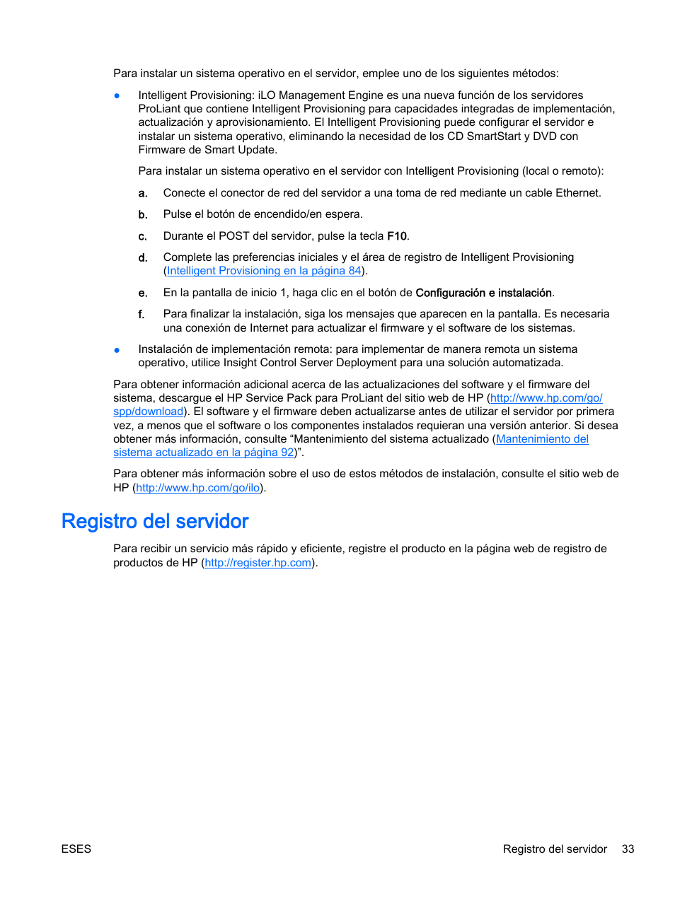 Registro del servidor | HP Servidor HP ProLiant DL360p Gen8 User Manual | Page 40 / 129