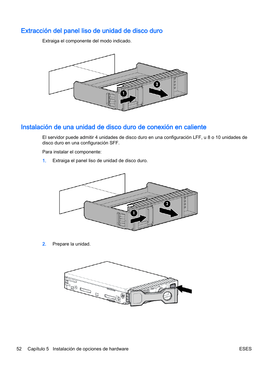 Extracción del panel liso de unidad de disco duro | HP Servidor HP ProLiant DL360p Gen8 User Manual | Page 59 / 129